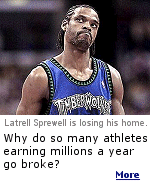 Most of us could retire for life on a couple of million. Latrell Sprewell was insulted by an offer of $10 million a year, turned it down, and now he's unemployed and broke.